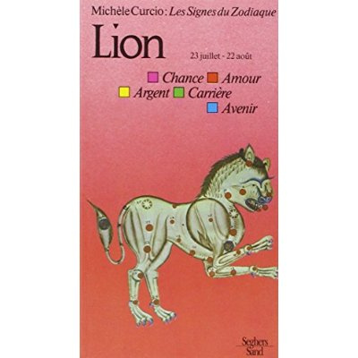 Les Signes du zodiaque Tome 5 : Le Lion