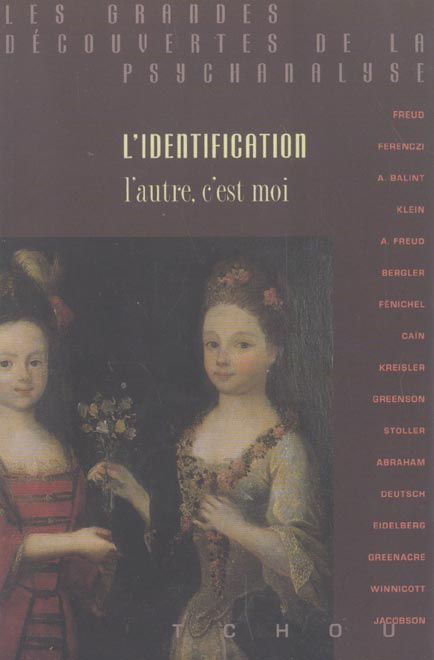 L'IDENTIFICATION. L'autre, c'est moi