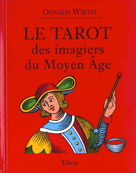 Le tarot des imagiers du Moyen Âge
