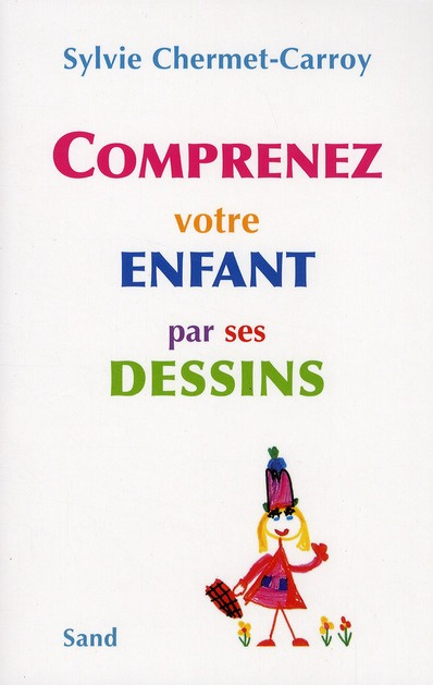 Comprenez votre enfant par ses dessins