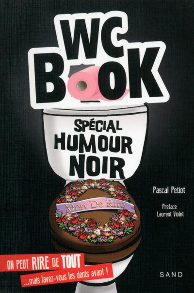 WC Book. Spécial humour noir