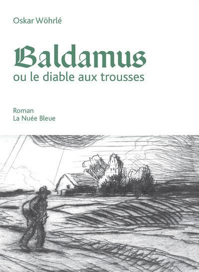 Baldamus. Ou le diable aux trousses