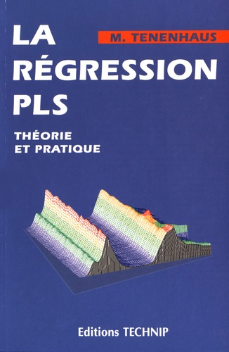 La régression PLS. Théorie et pratique