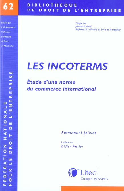 Les Incoterms. Etude d'une norme du commerce international