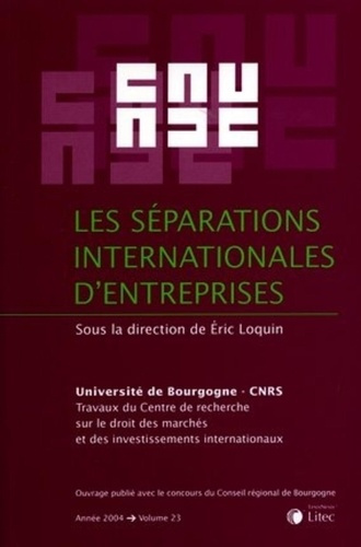 Les séparations internationales d'entreprises. Edition 2004
