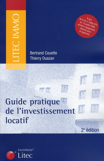 Guide pratique de l'investissement locatif. 2e édition