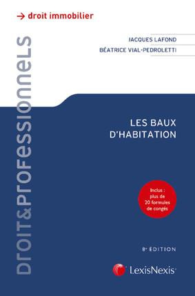 Les baux d'habitation. 8e édition