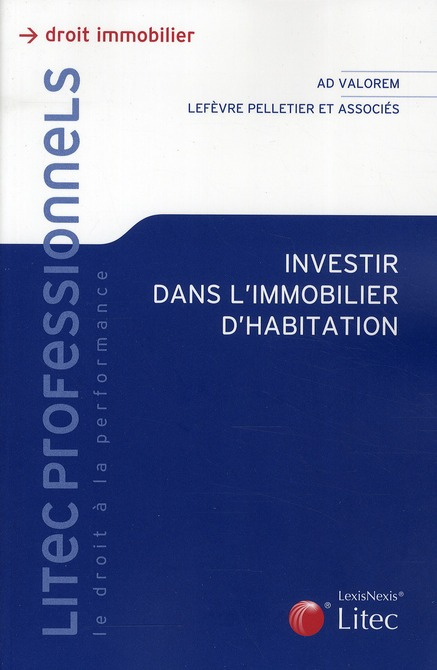 Investir dans l'immobilier d'habitation