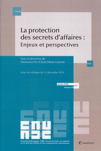 La protection des secrets d'affaires : enjeux et perspectives