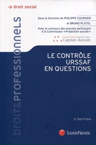 Le contrôle URSSAF en questions. 3e édition