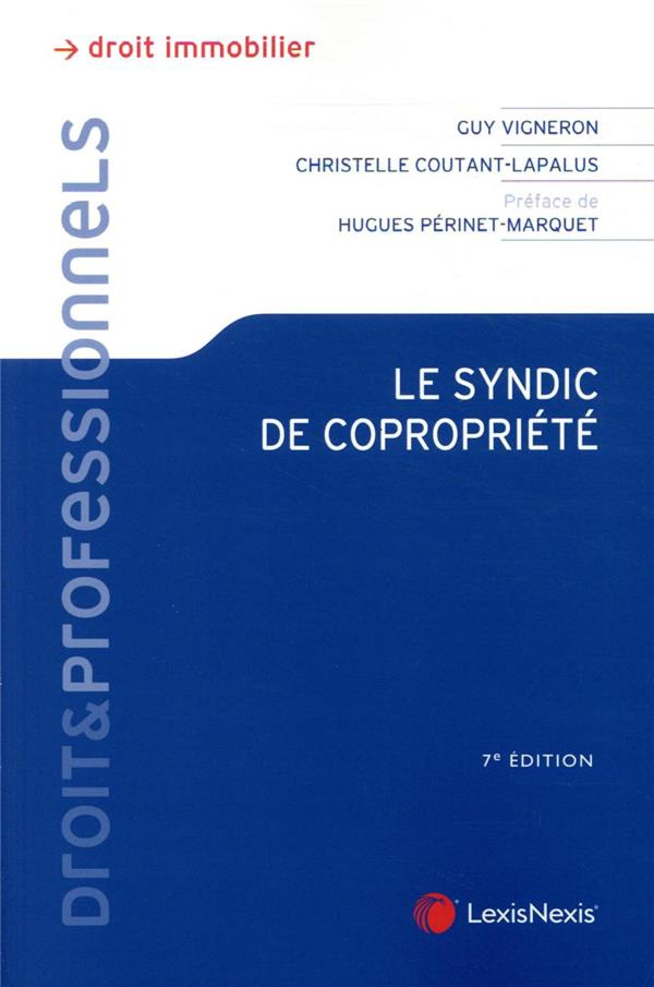 Le syndic de copropriété. 7e édition