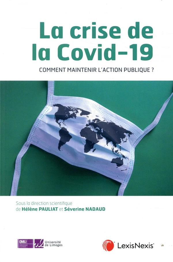 La crise de la COVID-19. Comment assurer la continuité de l'action publique ?