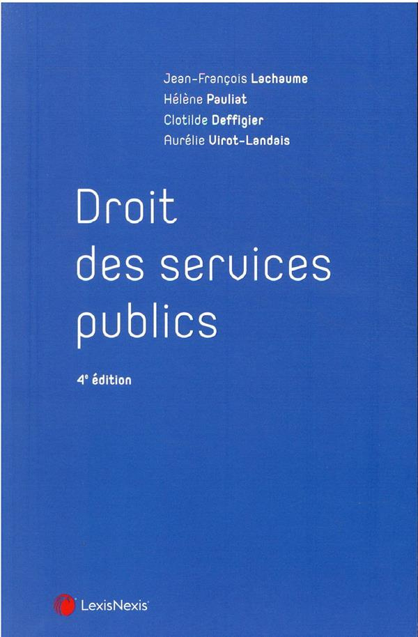 Droit des services publics. 4e édition