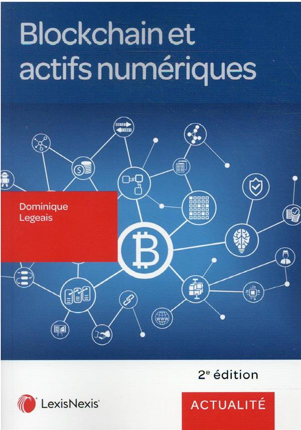 Blockchain et actifs numériques. 2e édition