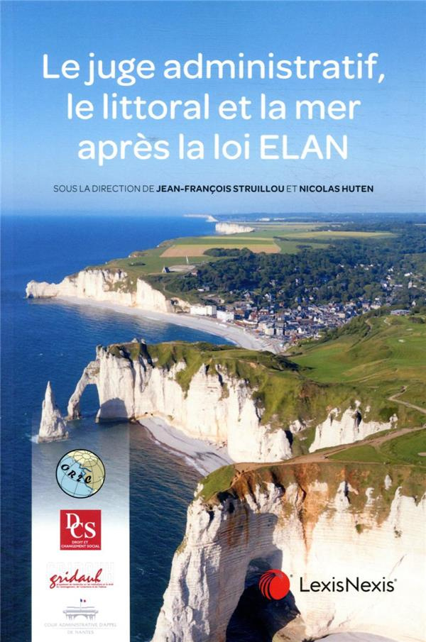 Le juge administratif, le littoral et la mer après la loi ELAN