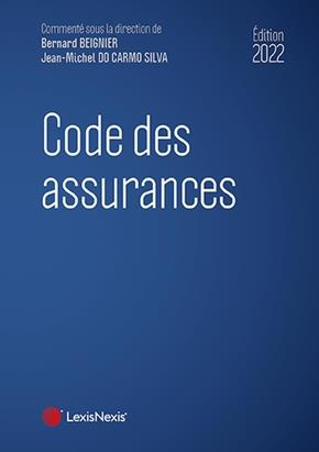 Code des assurances. Edition 2022