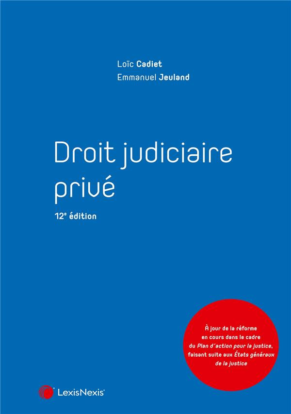 Droit judiciaire privé. 12e édition