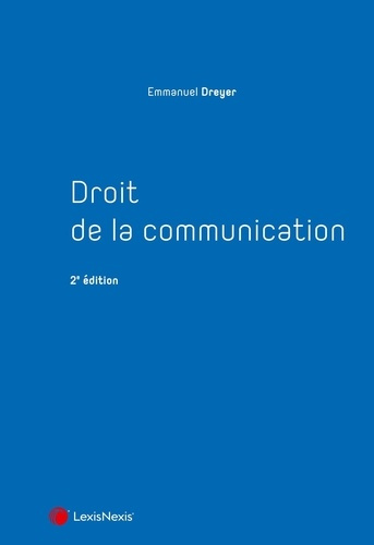 Droit de la communication. 2e édition