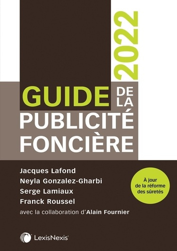 Guide de la publicité foncière. Edition 2022