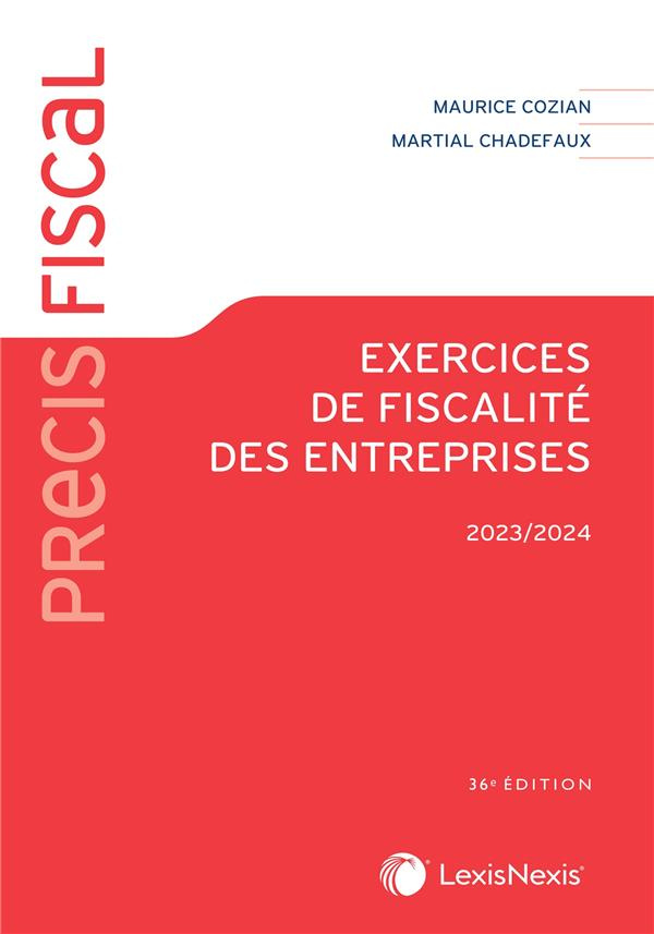 Exercices de fiscalité des entreprises 2023/2024. 36e édition