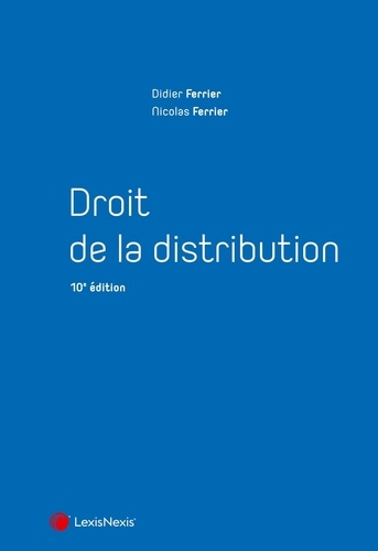 Droit de la distribution. 10e édition