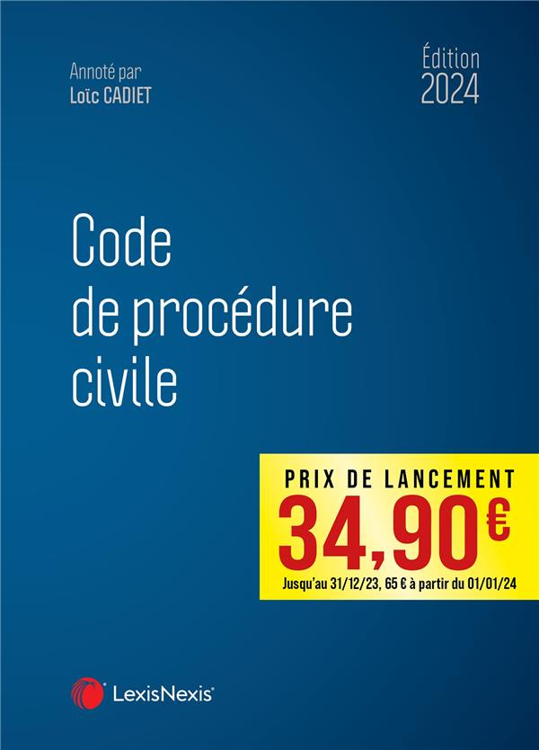 Code de procédure civile. Edition 2024