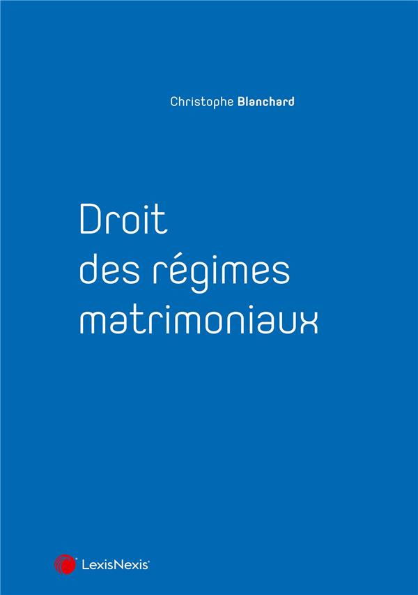 Droit des régimes matrimoniaux. 2e édition