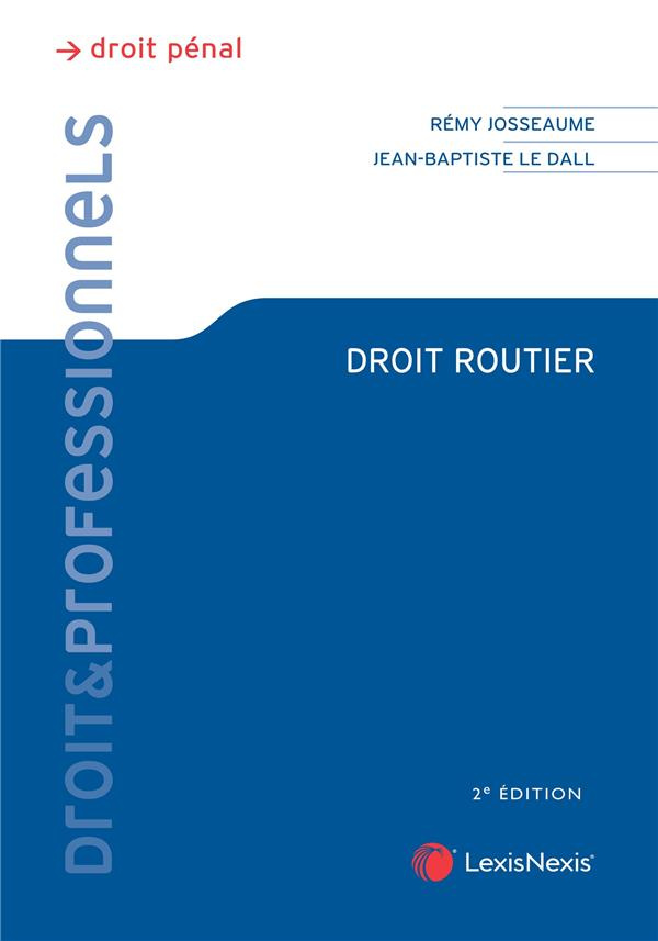 Droit routier. 2e édition