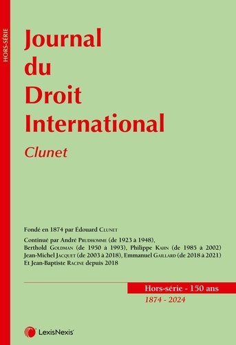 Journal du droit international. Clunet Hors-série 1874-2024