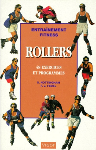 Rollers en ligne. 48 exercices et programmes