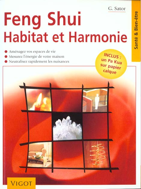 FENG SHUI. Habitat et harmonie