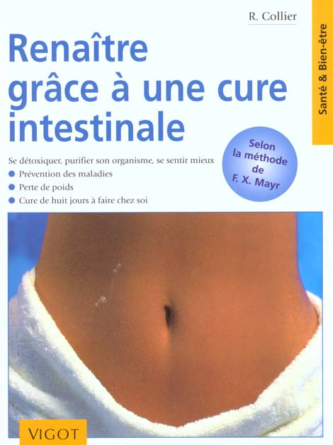 Renaître grâce à une cure intestinale