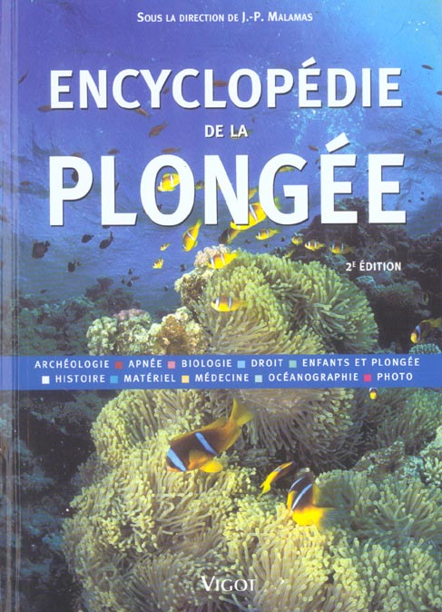 Encyclopédie de la plongée. 2e édition