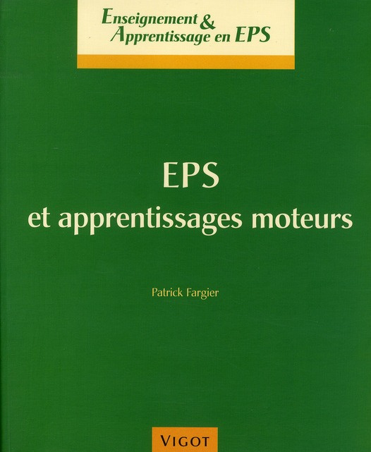EPS et apprentissages moteurs