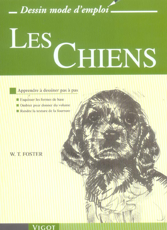 Les Chiens. Apprendre à dessiner pas à pas