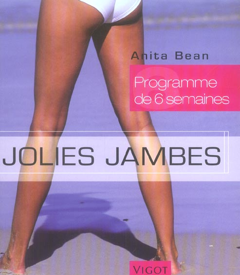 Jolies jambes. Programme de six semaines