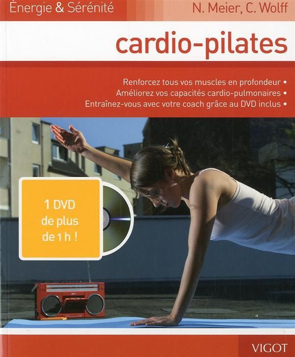 Cardio-Pilates. Avec 1 DVD