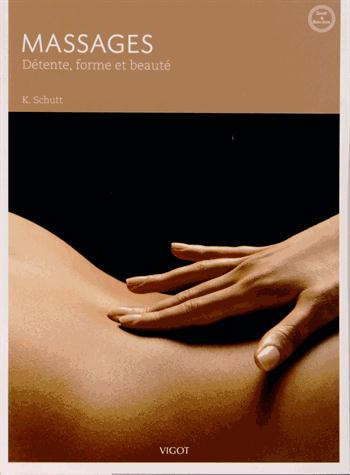 Massages. Détente, forme et beauté