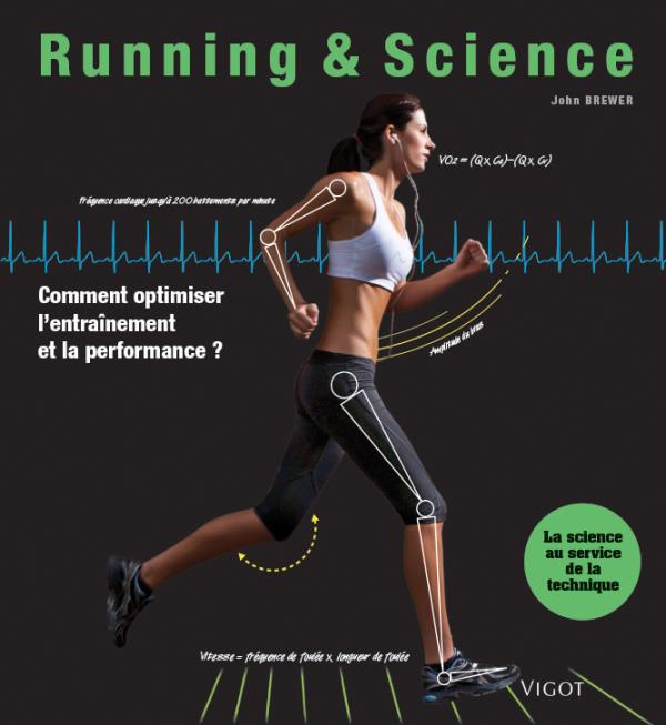 Running & Science. Comment optimiser l'entraînement et la performance ?