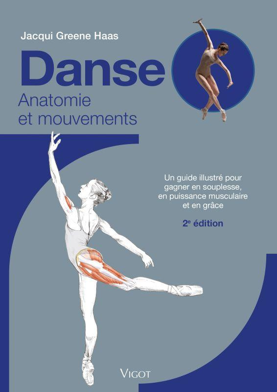 Danse. Anatomie et mouvements, 2e édition