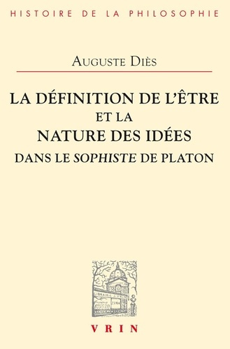 LA DEFINITION DE L ETRE ET LA NATURE DES IDEES DANS LE SOPHISTE DE PLATON