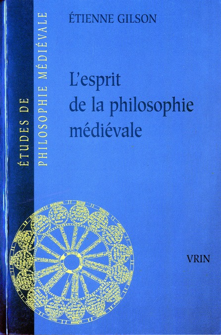L'ESPRIT DE LA PHILOSOPHIE MEDIEVALE