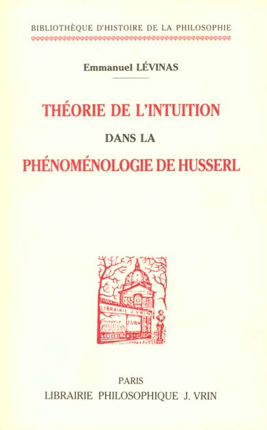 THEORIE DE L'INTUITION DANS LA PHENOMENOLOGIE DE HUSSERL