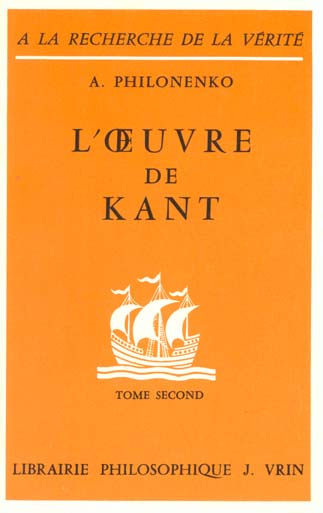 L'OEUVRE DE KANT T 2, MORALE ET POLITIQUE