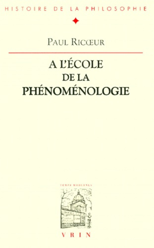 A L'ECOLE DE LA PHENOMENOLOGIE