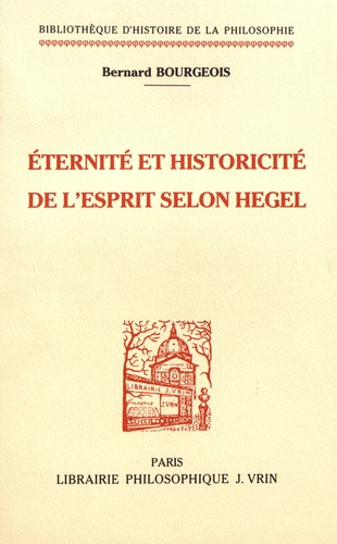 Éternité et historicité de l'esprit selon Hegel