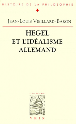 Hegel et l'idéalisme allemand