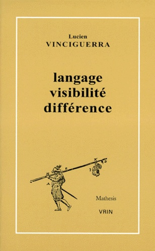 LANGAGE, VISIBILITE, DIFFERENCE
