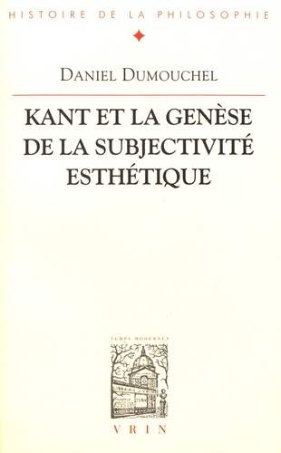 KANT ET LA GENESE DE LA SUBJECTIVITE ESTHETIQUE