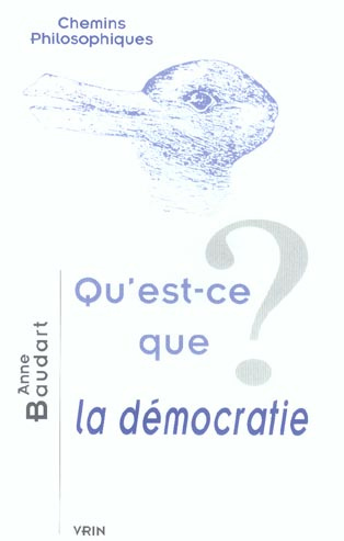 QU'EST-CE QUE LA DEMOCRATIE?